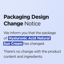 Load image into Gallery viewer, Isntree Hyaluronic Acid Natural Sun Cream SPF50+ PA++++ 50ml